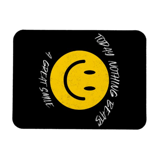 Today Nothing Beats a Great Smile マグネット (横)