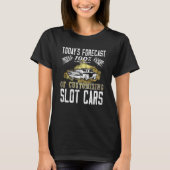 Today´s Forecast mini car hobby Toy Car Racing Tシャツ (正面)
