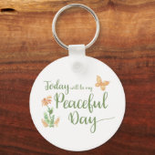 Today will be my Peaceful Day キーホルダー (正面)
