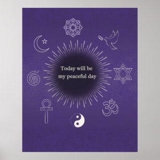 Today Will Be My Peaceful Day Wall Poster ポスター