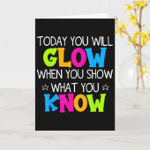 Today You Will Glow When You Show What You Know Te カード (黄色い花)