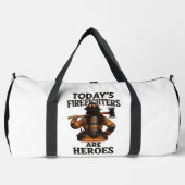 Today's Firefighters Are Heroes ダッフルバッグ (正面)