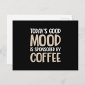 Today's good mood is sponsored by Coffee ポストカード (正面/裏面)