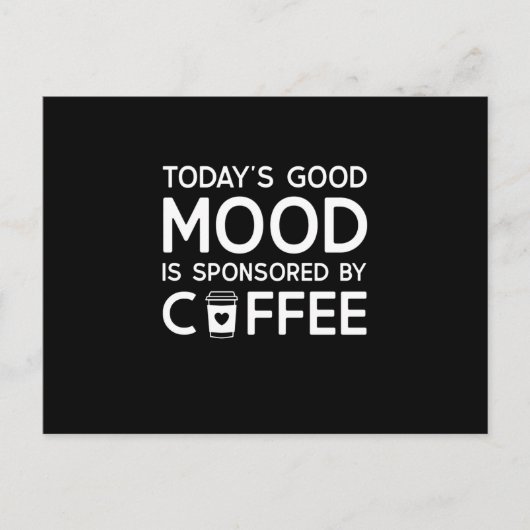 Today's Good Mood is sponsored by Coffee ポストカード (正面)