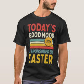 Today's Good Mood Is Sponsored By Easter Retro Vin Tシャツ (正面)