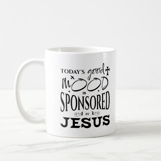 Today's Good Mood Is Sponsored By Jesus God Lovers コーヒーマグカップ (左)