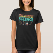 Todays good mood is sponsored by Science Teacher Tシャツ (正面)