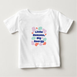 Toddler Fun Little Humans Big Energy T-Shirt ベビーTシャツ