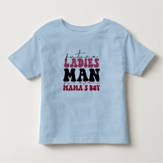 Toddler Future Ladies Man Forever Mama's Boy Tee トドラーTシャツ