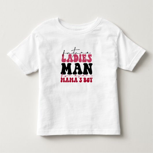 Toddler Future Ladies Man T-shirt トドラーTシャツ (正面)