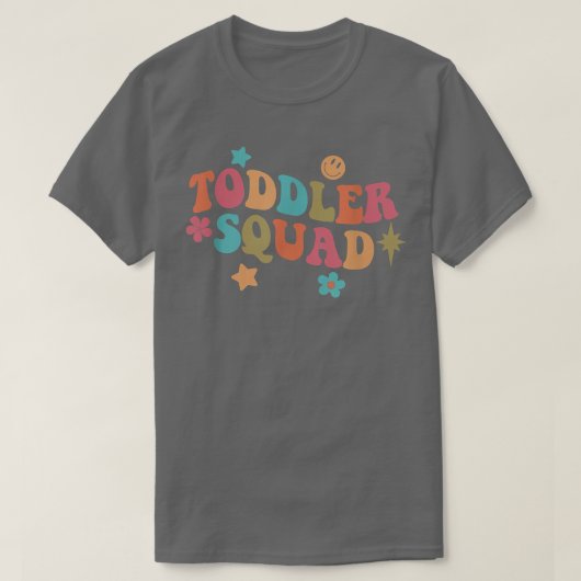 Toddler Squad Daycare Teacher Educator Early Child Tシャツ (デザイン正面)