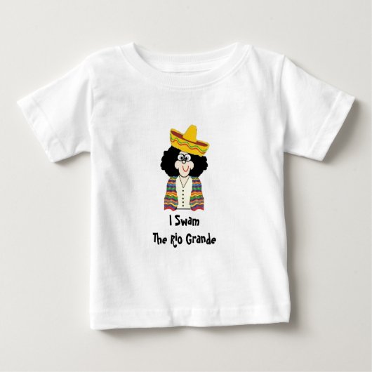 Toddler Tee, Lil Mexican, I Swam The Rio Grande ベビーTシャツ (正面)