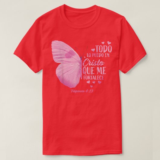 Todo Lo Puedo En Cristo Que Me Fortalece Spanish B Tシャツ (デザイン正面)