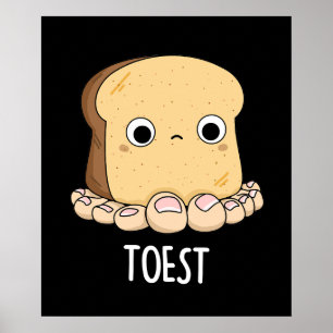 Toest Funny Toast with Toes Pun Dark BG ポスター