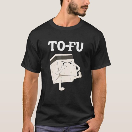 tofu   text  pun  wordplay  food  kung fu  vegan tシャツ (正面)
