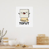 Tofut Funny Tofu Pun  ポスター (キッチン)