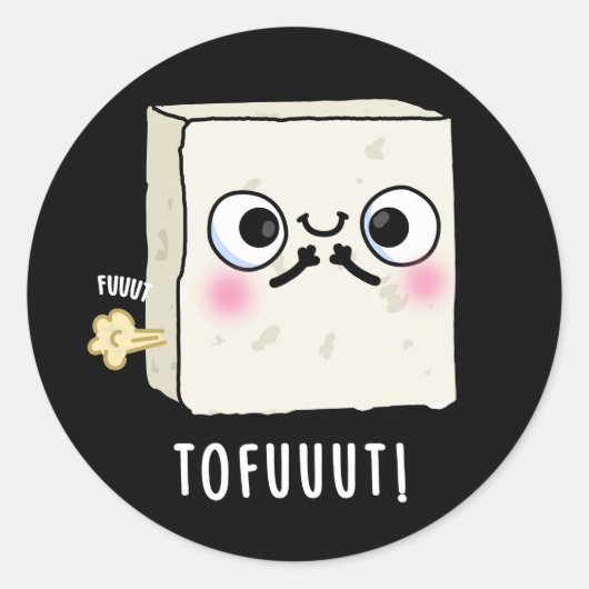 Tofuuut Funny Farting Tofu Pun Dark BG ラウンドシール (正面)