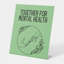 Together For Mental Health 台座サイン