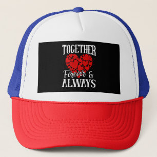 Together Forever & Always - Eternal Love引用文 キャップ