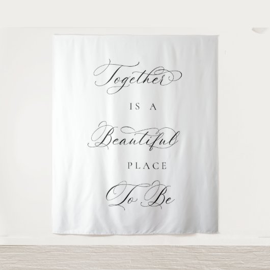 Together Is a Beautiful Place to Be ウェディングバナー タペストリー (正面)