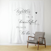 Together Is a Beautiful Place to Be ウェディングバナー タペストリー (インサイチュ)