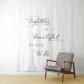 Together Is a Beautiful Place to Be ウェディングバナー タペストリー (インサイチュ)