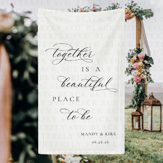 Together Is a Beautiful Place to Be ウェディングバナー 横断幕