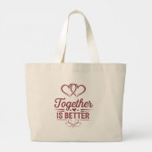 Together Is Better - バレンタインデザイン ラージトートバッグ (裏面)