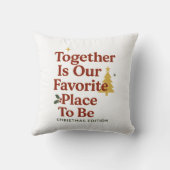 Together Is Our Favorite Place To Be – Christmas  クッション (裏面)