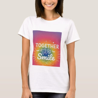 Together Weスマイル Tシャツ