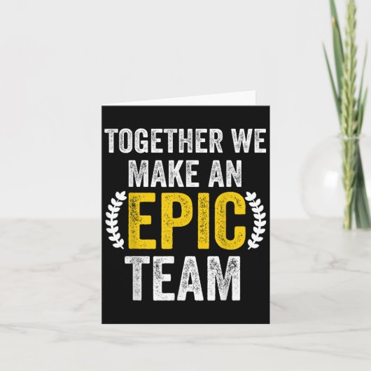 Together We Make An Ec Team - Awesome Coworkers Te カード (正面)