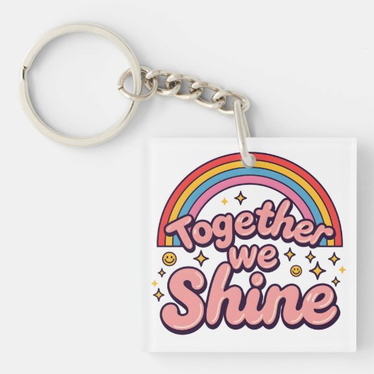 Together We Shine – Rainbow Retro Pride Quote キーホルダー (正面)