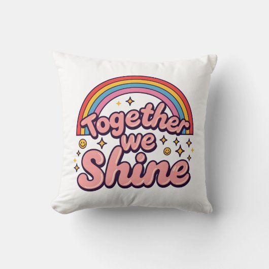 Together We Shine – Rainbow Retro Pride Quote クッション (正面)