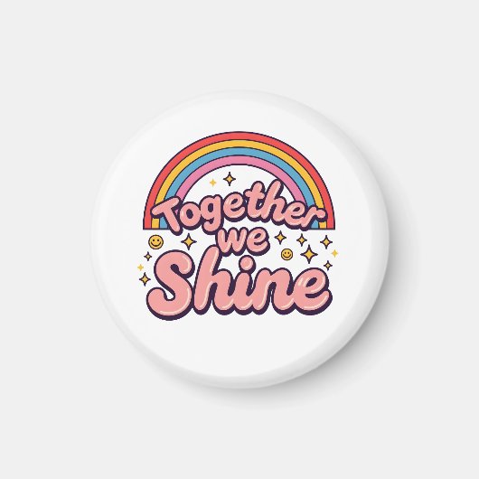 Together We Shine – Rainbow Retro Pride Quote マグネット (正面)