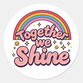 Together We Shine – Rainbow Retro Pride Quote ラウンドシール
