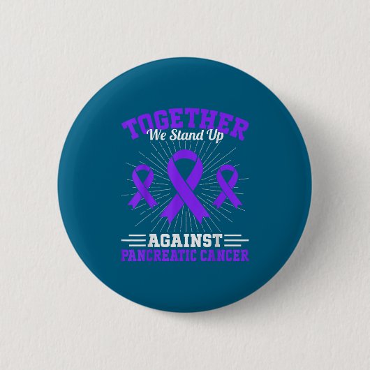 Together We Stand Up Against Pancreatic Cancer Mot 缶バッジ (正面)