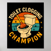 Toilet Clogging Chamon Funny Bathroom Clogger Quot ポスター (正面)