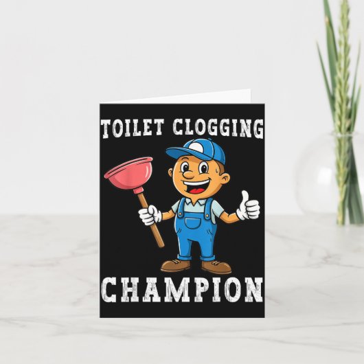 Toilet Clogging Chamon Funny Plumber Humor Joke Da カード (正面)