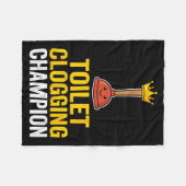 Toilet Clogging Chamon Funny Toilet Clogger Quote  フリースブランケット (正面(横))