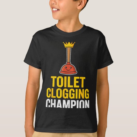 Toilet Clogging Chamon Funny Toilet Clogger Quote  Tシャツ (正面)