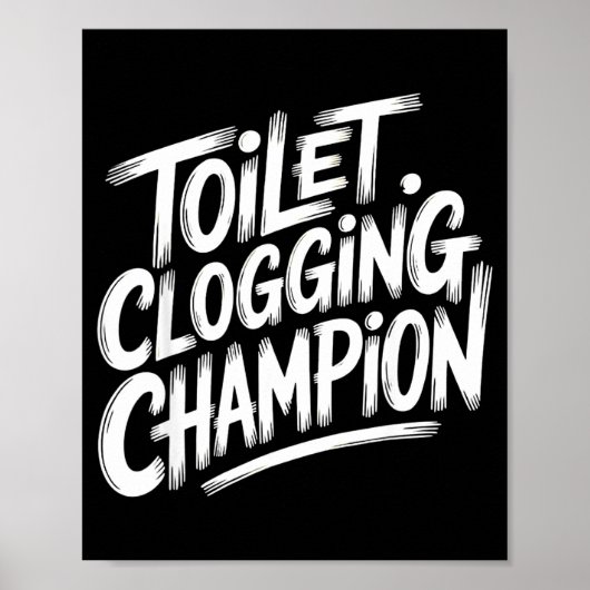 Toilet Clogging Chamon Graphic Toilet Clogging Cha ポスター (正面)