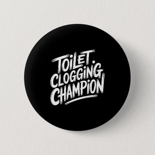 Toilet Clogging Chamon Graphic Toilet Clogging Cha 缶バッジ (正面)