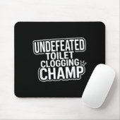 Toilet Clogging Champion Undefeated マウスパッド (マウス)