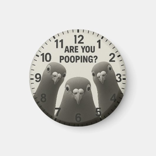 Toilet decor bathroom pigeon are you pooping マグネット (正面)