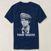Tom Waits 2 Tシャツ (デザイン正面)