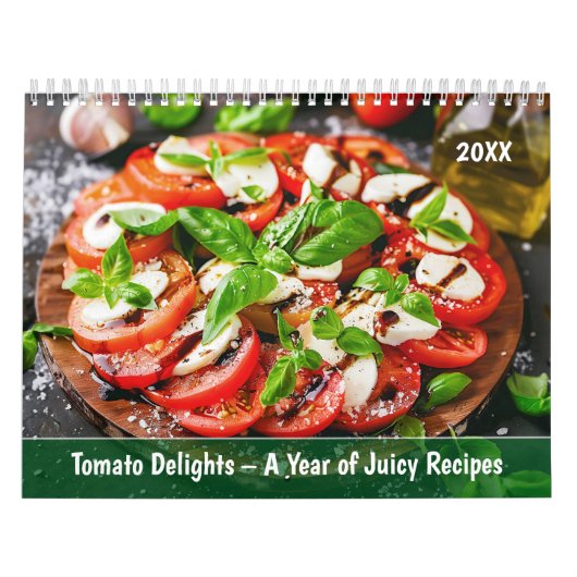 Tomato Delights – A Year of Juicy Recipes カレンダー (カバー)