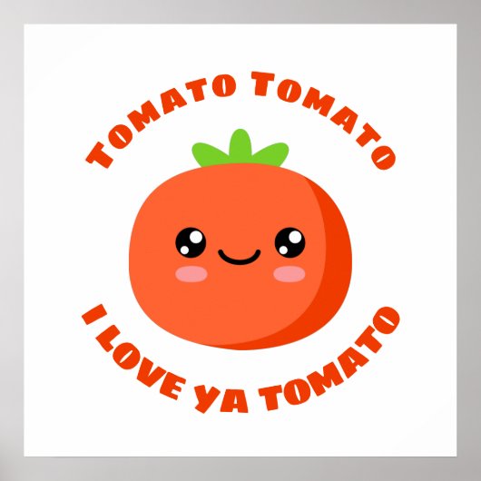 Tomato Tomato I love ya Tomato ポスター (正面)