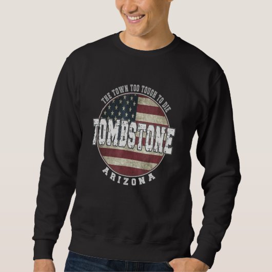 Tombstone Arizona  Vintage American flag スウェットシャツ (正面)