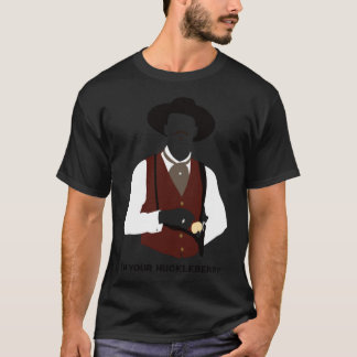 Tombstone I&x27;m Your Huckleberry クラシックTシャツ Tシャツ