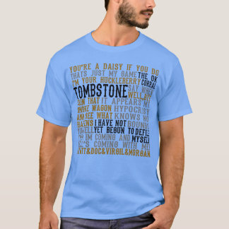 Tombstone Movie引用文女 Tシャツ